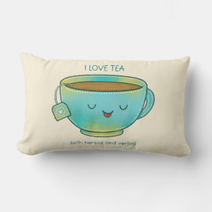 I Love Tea Both Herbal and Verbal Funny Tea Lover Lumbar Cushion
