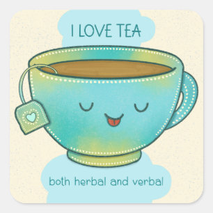 I Love Tea Both Herbal and Verbal Funny Tea Lover Square Sticker