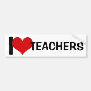 I Love Teachers Bumper Sticker