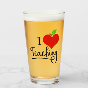 I Love Teaching Teacher  Glass