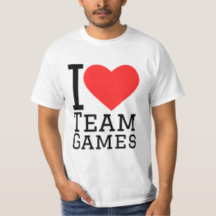 I love team games T-Shirt