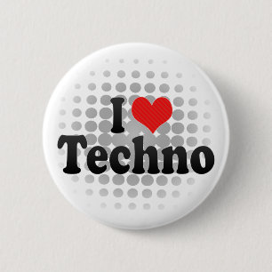 I Love Techno 6 Cm Round Badge