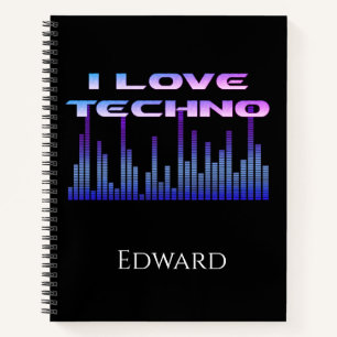 I love Techno Notebook