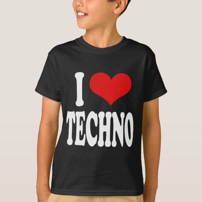 I Love Techno T-Shirt (Front)