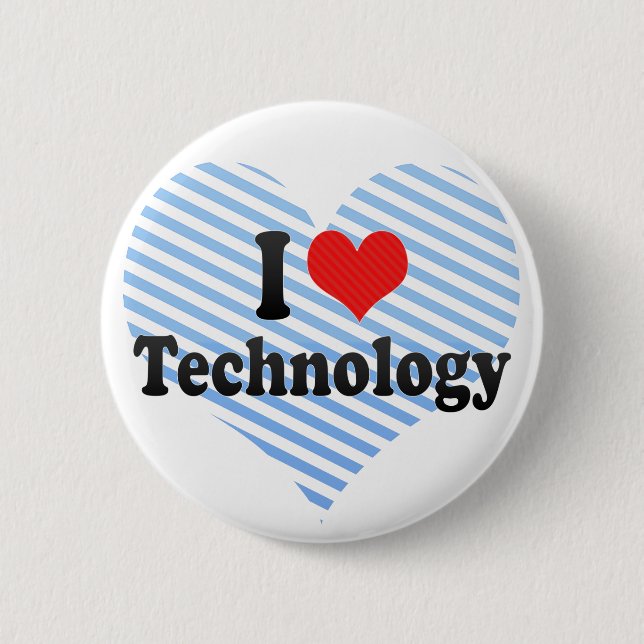 I Love Technology 6 Cm Round Badge (Front)
