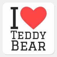 I love Teddy bear