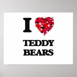 I Love Teddy Bears Poster