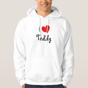 I Love Teddy Hoodie