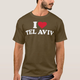 I love Tel Aviv T-Shirt