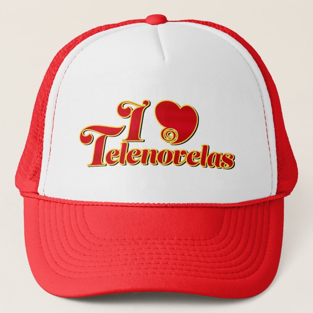 I Love Telenovelas Trucker Hat (Front)