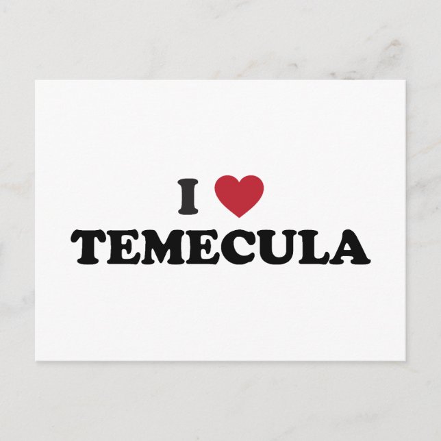 I Love Temecula California Postcard (Front)