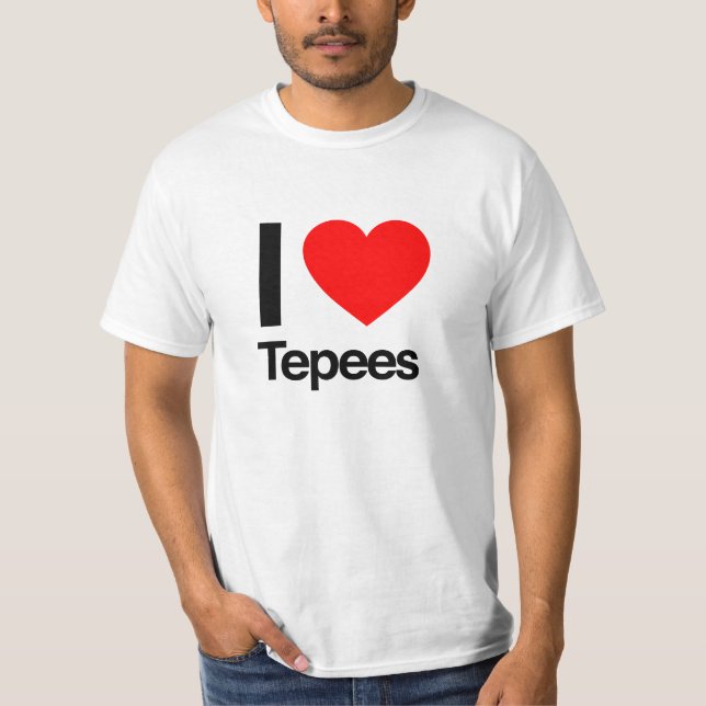 i love tepees T-Shirt (Front)