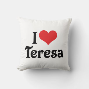I Love Teresa Cushion