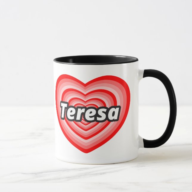 I love Teresa Mug (Right)