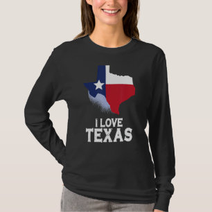 I Love Texas State Texan Sayings Pride 1 T-Shirt