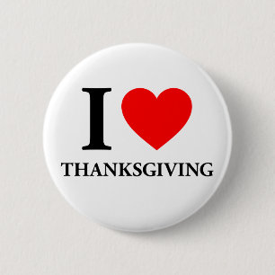 I Love Thanksgiving 6 Cm Round Badge
