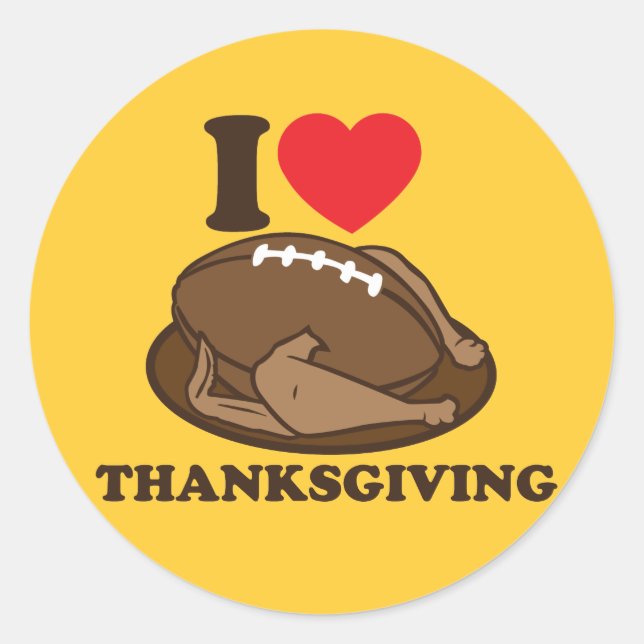 I love Thanksgiving Classic Round Sticker (Front)