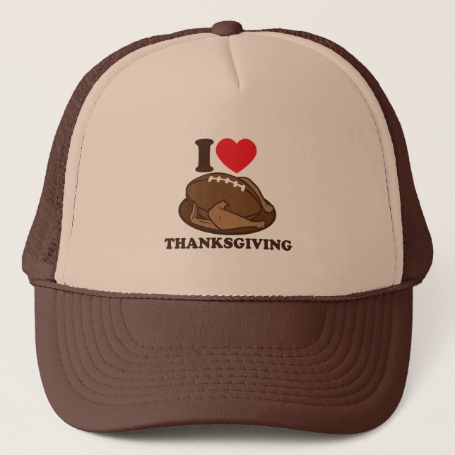 I love Thanksgiving Trucker Hat (Front)