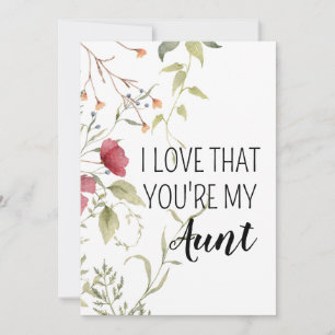 I Love That You’re My Aunt – Floral Holiday Card