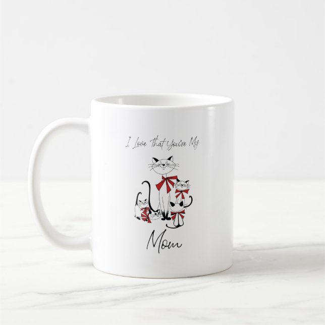 I Love That You're My Mum - cat lovers Coffee Mug (Left)