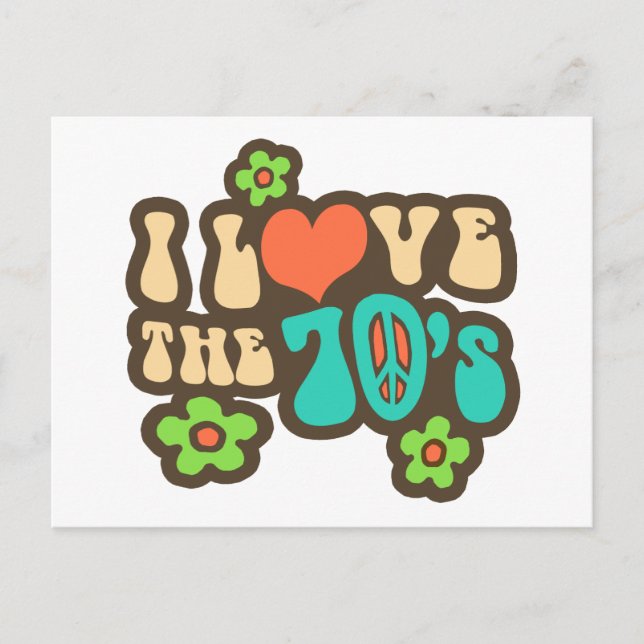 I Love The 70's Postcard (Front)