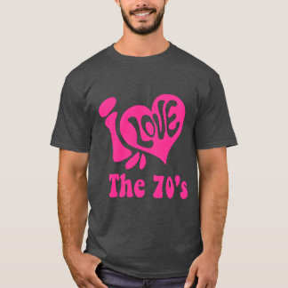 I Love the 70s Seventies Music Retro Novelty Ladie T-Shirt