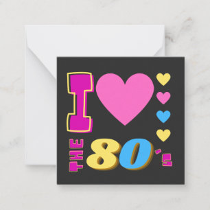 I Love The 80's Card