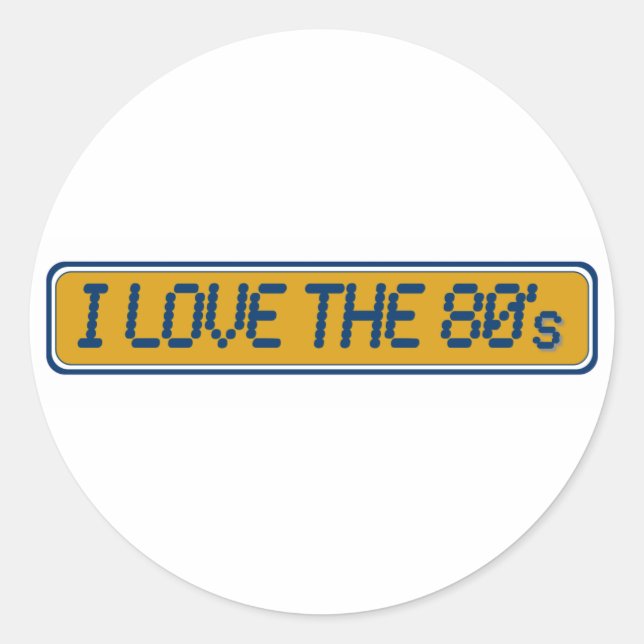 I Love The 80'S Classic Round Sticker (Front)