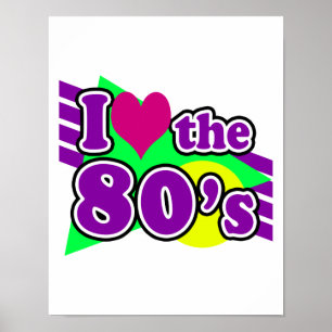 I Love the 80's Geometric Neon Eighties Party Poster