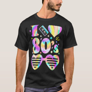 I Love the 80's I Heart The 80s Tie Dye Colourful  T-Shirt