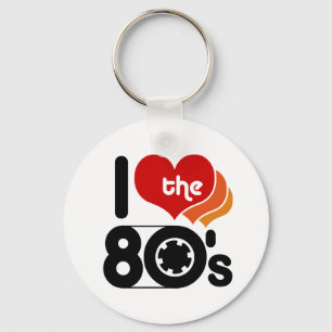 I Love the 80's Key Ring