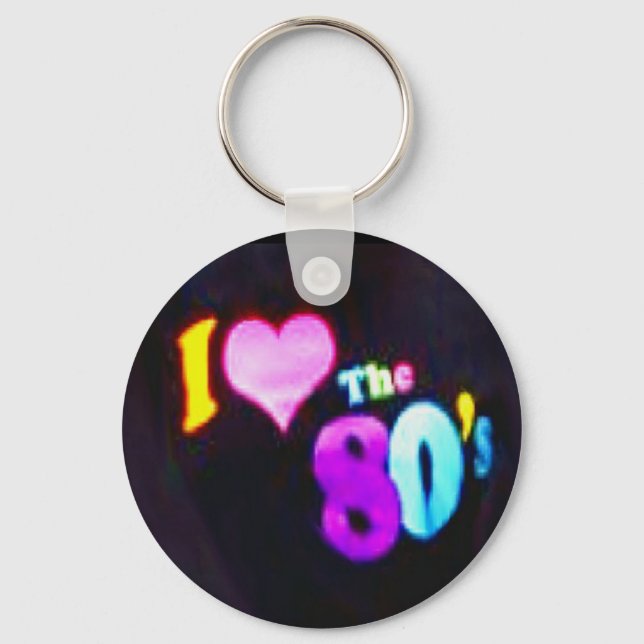 I Love The 80's Key Ring (Front)