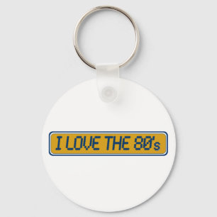 I Love The 80'S Key Ring