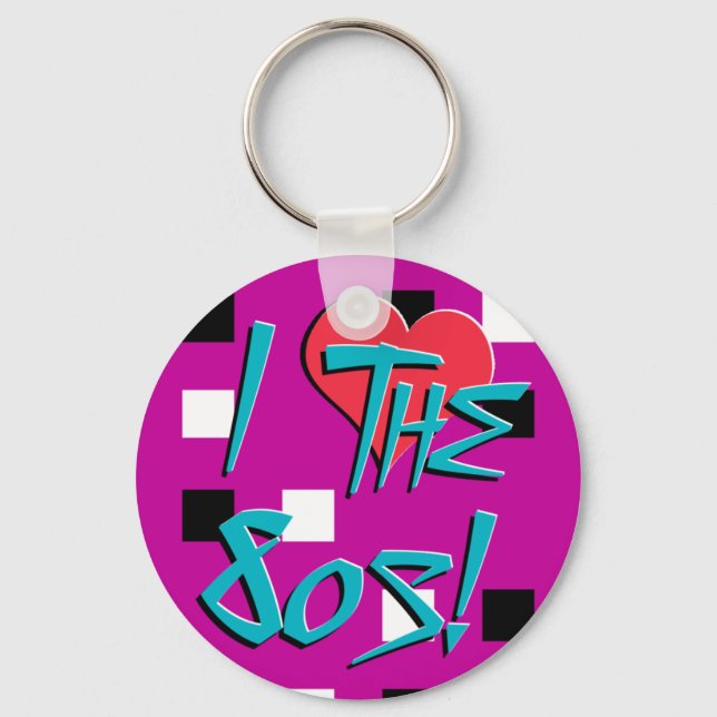 I Love The 80s Keychain (Front)