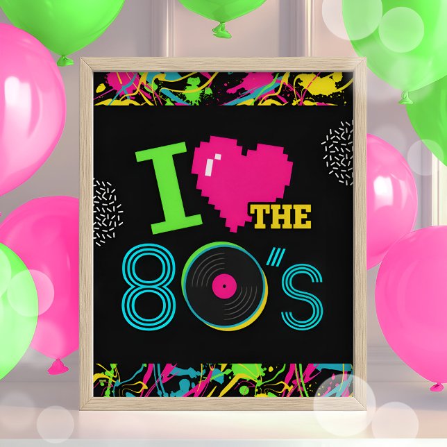 I Love the 80s Neon Party Sign (Creator Uploaded)