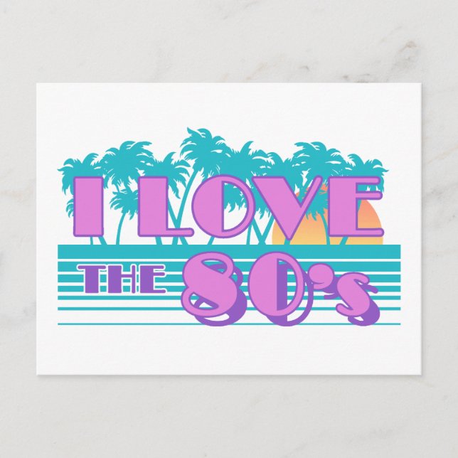 I Love The 80's Postcard (Front)
