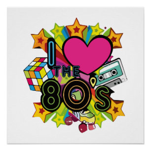 i love the 80s poster