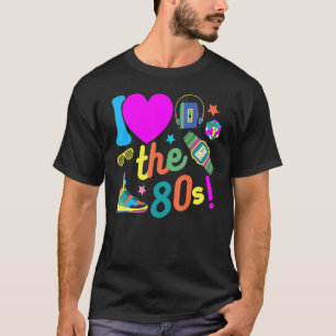 I love The 80s Retro Party 80's Costume for Men W T-Shirt