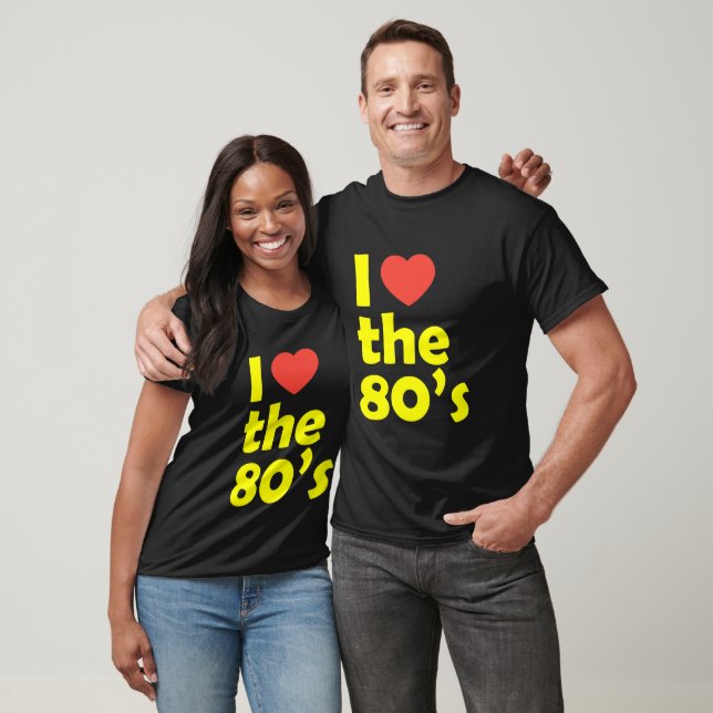 I Love the 80's T-Shirt (Unisex)