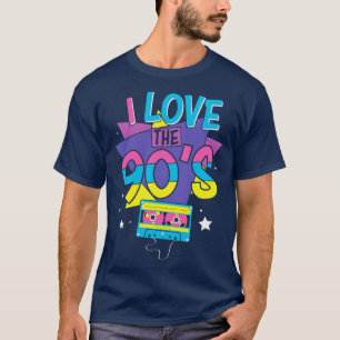 I Love the 90s Retro 90s Nostalgia T-Shirt