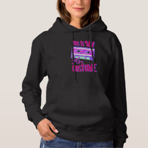 I Love The 90s Theme This Is My 90's Costume Desig Hoodie