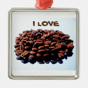 I Love the Aroma of Coffee Metal Ornament