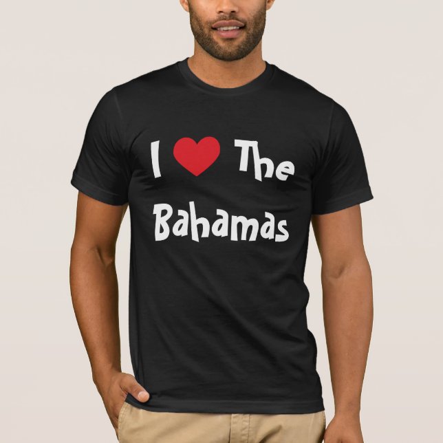 I Love The Bahamas T-Shirt (Front)