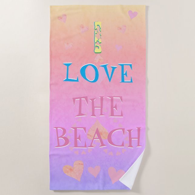 "I love the beach" Beach Sunrise & Hearts Beach Towel (Front)