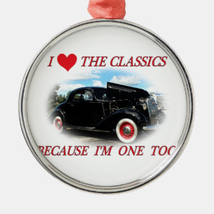 I Love The Classics 2 Metal Ornament