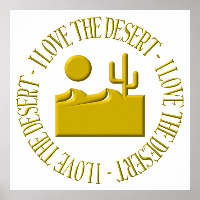 I love the desert poster (Front)