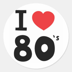 I love the eighties classic round sticker