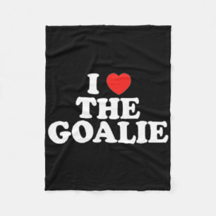 I Love The Goalie Heart Soccer Hockey Sport Goalie Fleece Blanket
