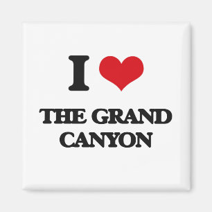 I love The Grand Canyon Magnet