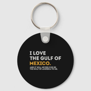 I Love The Gulf Of Mexico Gulf Of Usa America July Key Ring